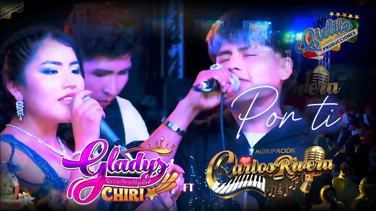 Gladys Chiri & Carlos Rivera –  Por Ti (EN VIVO) 🎤💖✨