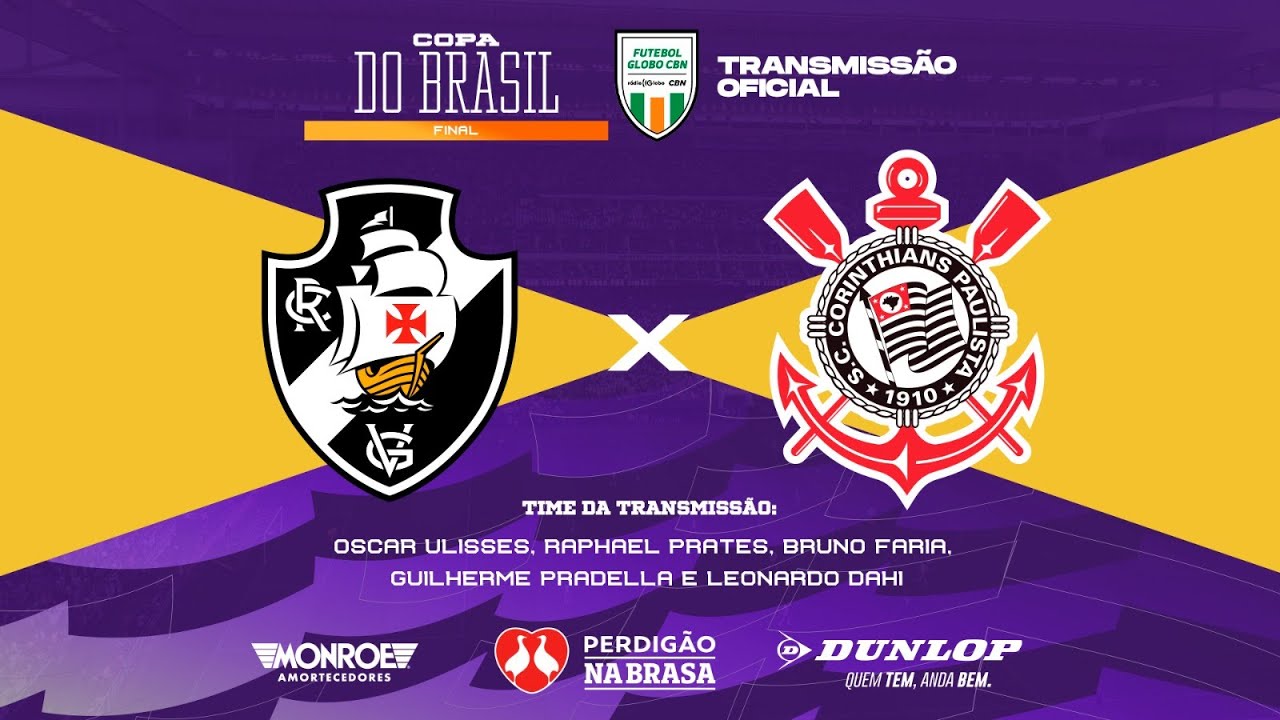 VASCO X CORINTHIANS - AO VIVO - COPA DO BRASIL - Narração: OSCAR ULISSES - Futebol Globo CBN