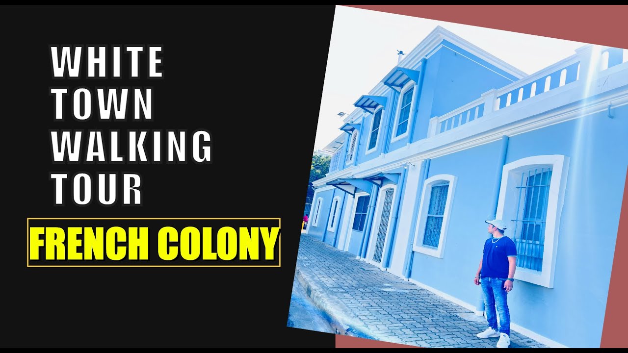 White Town Pondicherry | French Colony Tour in 4K | #pondicherry