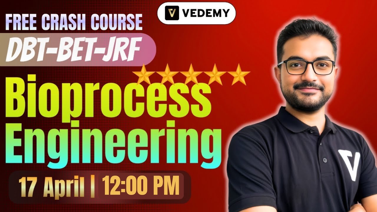 DBT-BET 2025 | FREE Crash Course | Bioprocess Engineering & Industrial Biotech.| Sounak Sinhababu |
