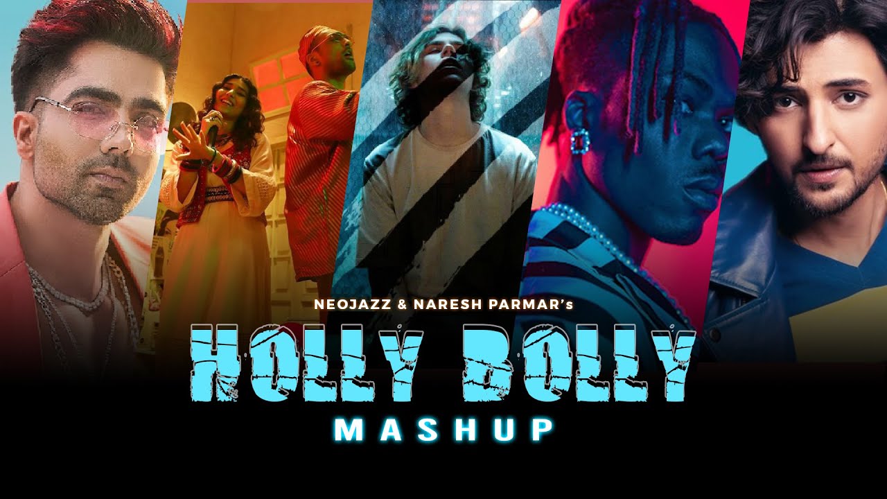 HollyBolly Mashup 2022 | Justin Bieber, Ap Dhillon, Darshan Raval | Neojazz &  Naresh Parmar