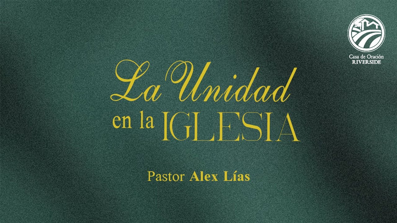 La Unidad en la Iglesia