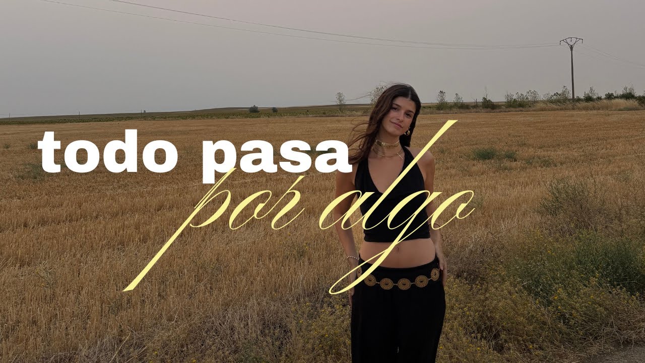 las cosas pasan como tienen que pasar