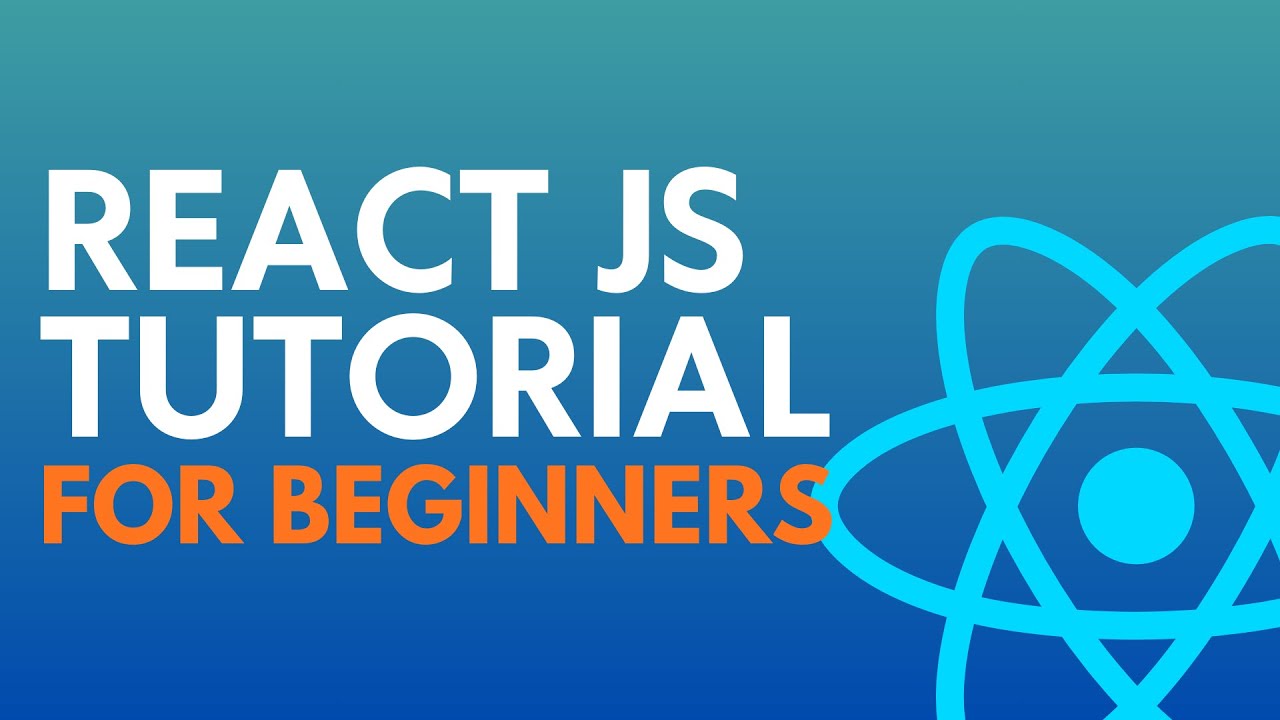 React.js Tutorial for Beginners | Learn React Step by Step with Examples
