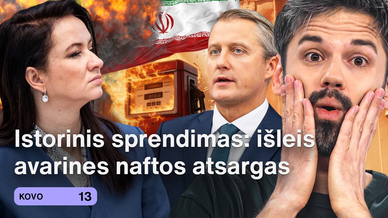 ISTORINIS SPRENDIMAS. NAFTA | karas | MOKYTOJŲ TRŪKUMAS | TRANSPORTO RIBOJIMAI | Tiek Pinigų