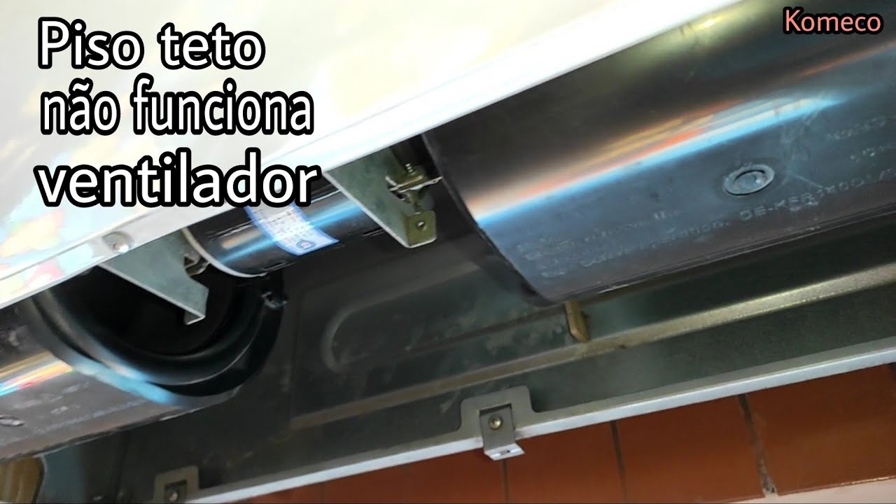 Motor do ventilador não funciona, ar piso teto komeco 60.000 BTUs