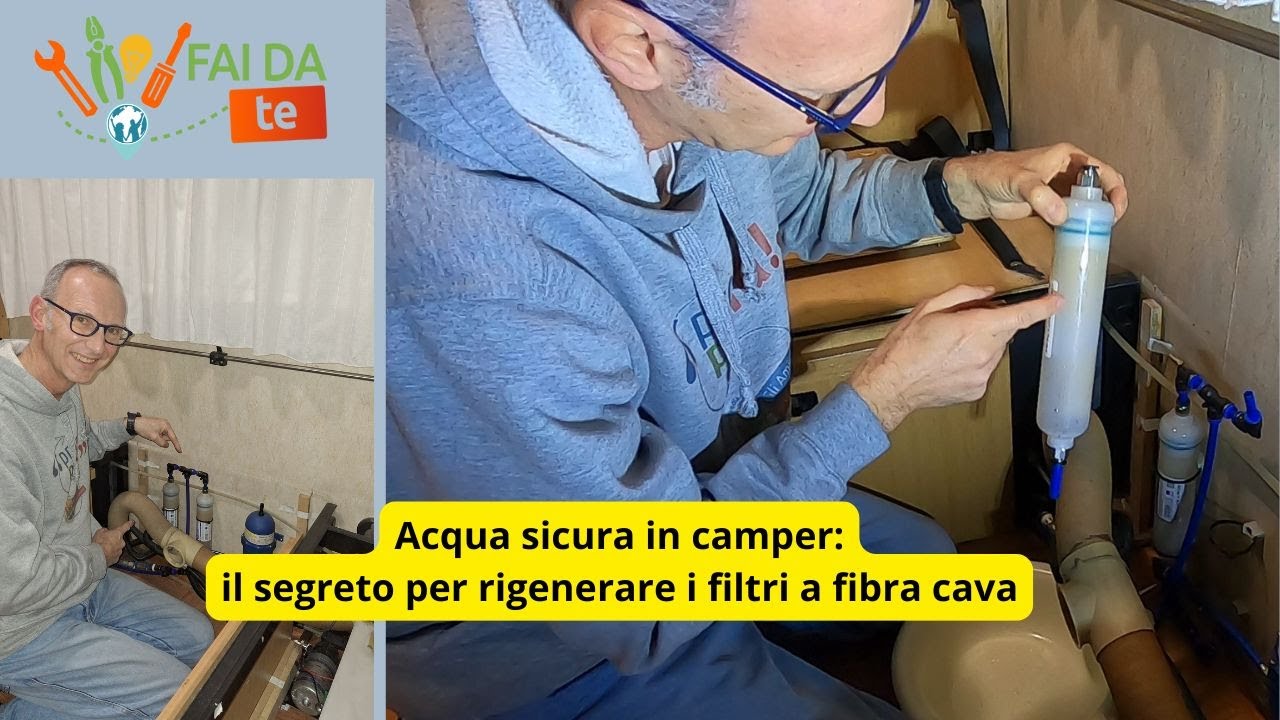 Acqua sicura in camper: il segreto per rigenerare i filtri a fibra cava - #vacanzelandia