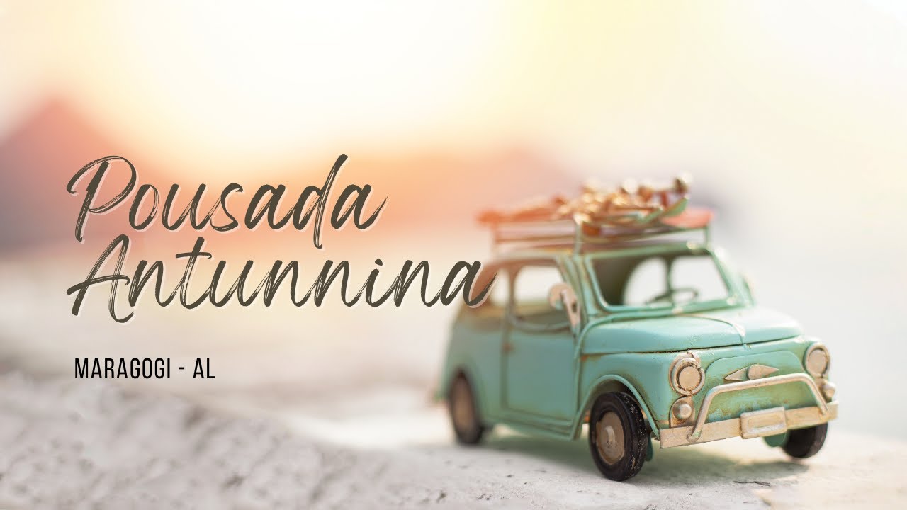 Pousada Anttunina  - Maragogi -  AL