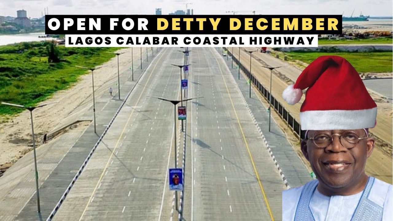 Наконец-то открылась прибрежная автомагистраль Лагос-Калабар для DETTY DECEMBER