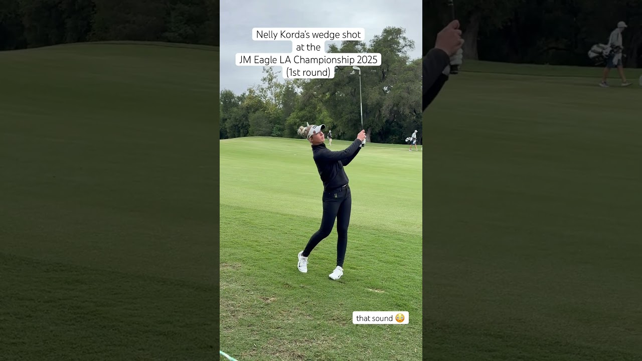 Nelly Korda&rsquo;s wedge shot at the 1st round of JM Eagle LA Championship 2025 #viralvideo #viralshorts