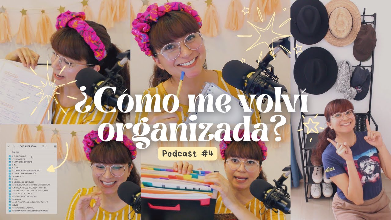 ¿CÓMO ME VOLVÍ ORGANIZADA? | PLÁTICA HONESTA EP. 4