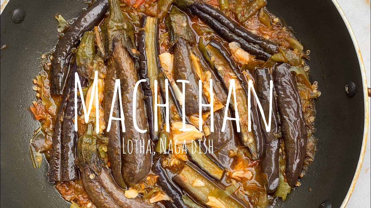 Machihan, A Lotha Naga Dish. NAGALAND FOODS. NAGA COOKING.