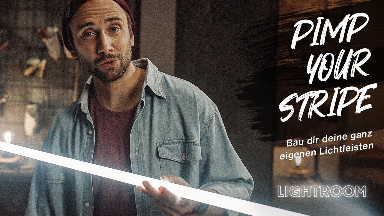 LED Streifen und Leisten auf das n&auml;chste Level bringen - PIMP YOUR STRIPE
