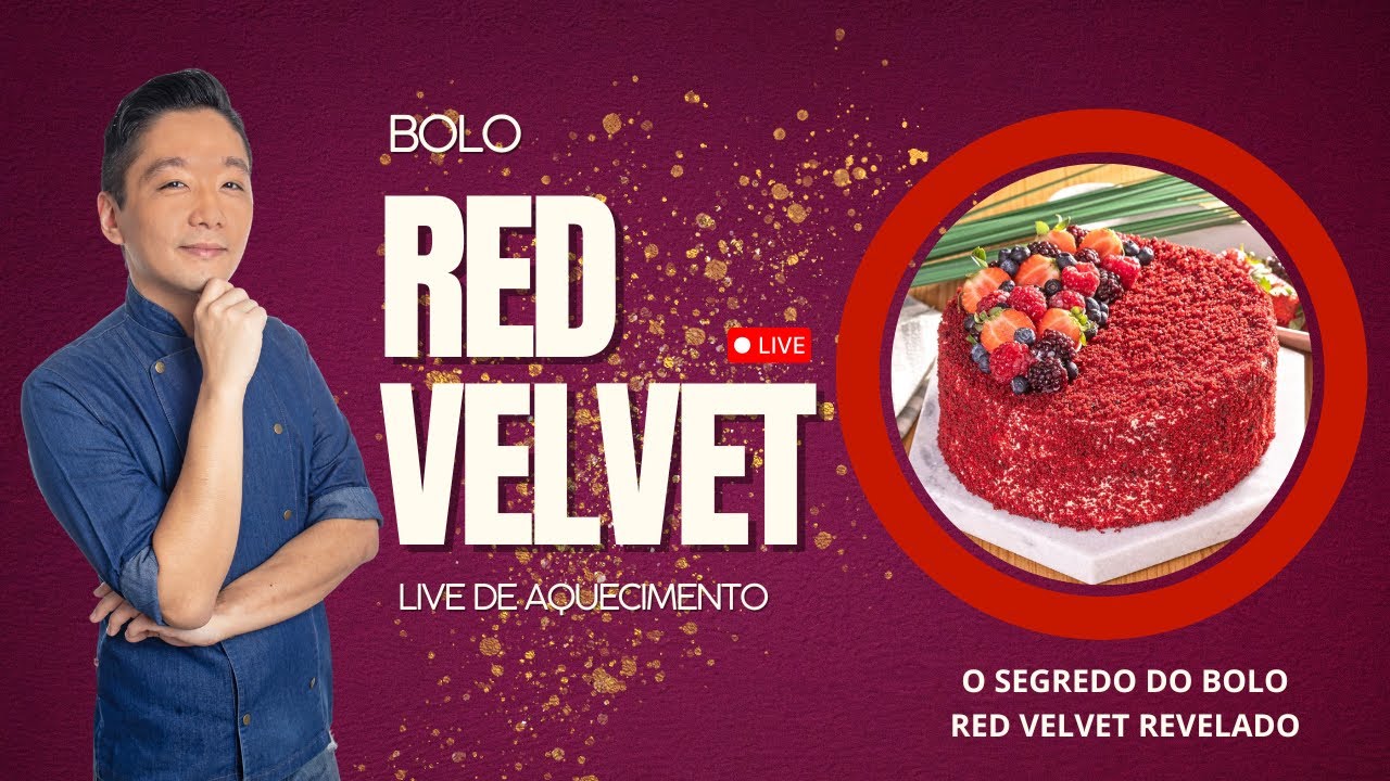 Live de Aquecimento Bolo Red Velvet - Chef Cesar Yukio