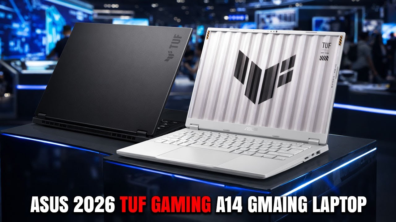 ASUS TUF Gaming A14 FA401EA And Gaming A14 FA401GM Gaming Laptop Launched At CES 2026
