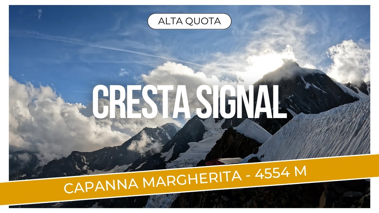 Cresta Signal - Punta Gnifetti (4554 m)