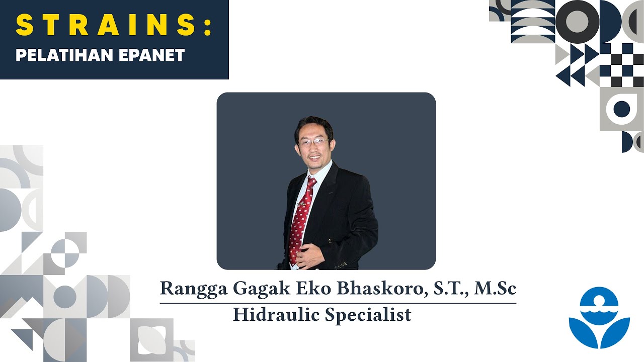 STRAINS: Pelatihan Epanet Part 1 (Pengenalan Epanet)