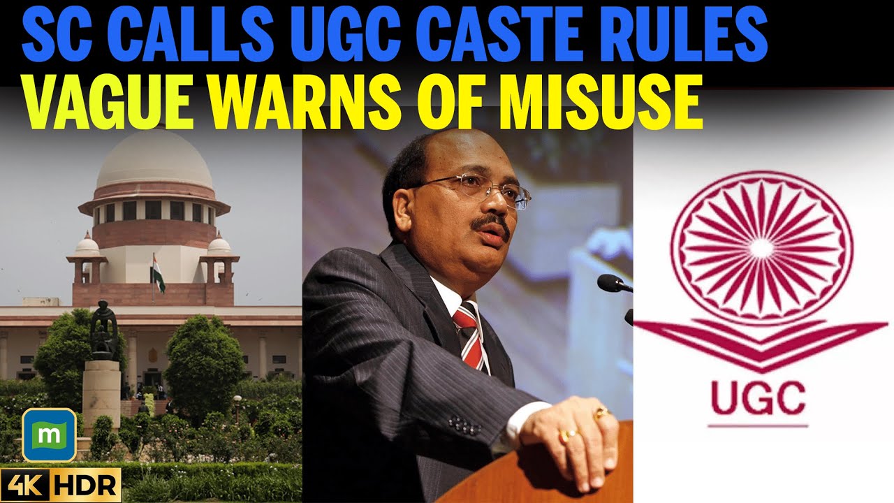 CJI flags UGC caste regulations as vague and warns they could be misused