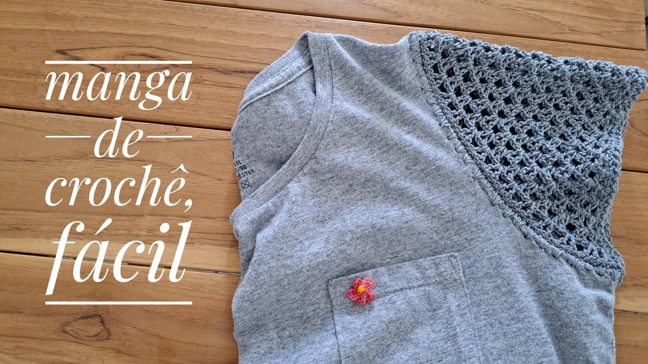 Manga de crochê para blusa, fácil e rápida de fazer