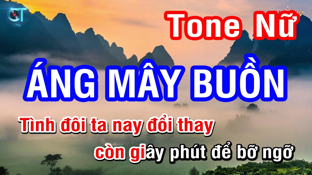 Karaoke Áng Mây Buồn Tone Nữ | Nhan KTV