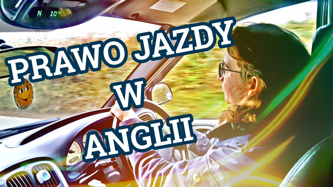 ► Prowadzenie samochodu w Anglii z mojej perspektywy - polskie prawo jazdy w UK.