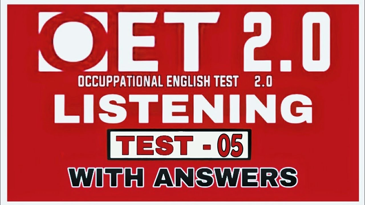 OET LISTENING SAMPLE FOR NURSES |  TEST 05  WITH ANSWERS | 2020 FOR NURSES OET 2.0