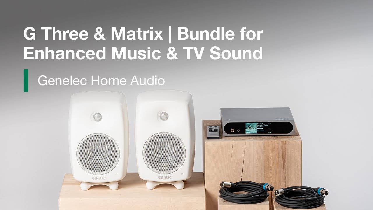 G Three & Matrix | Transform Your Home Audio with Genelec Stereo Pair for Music & TV