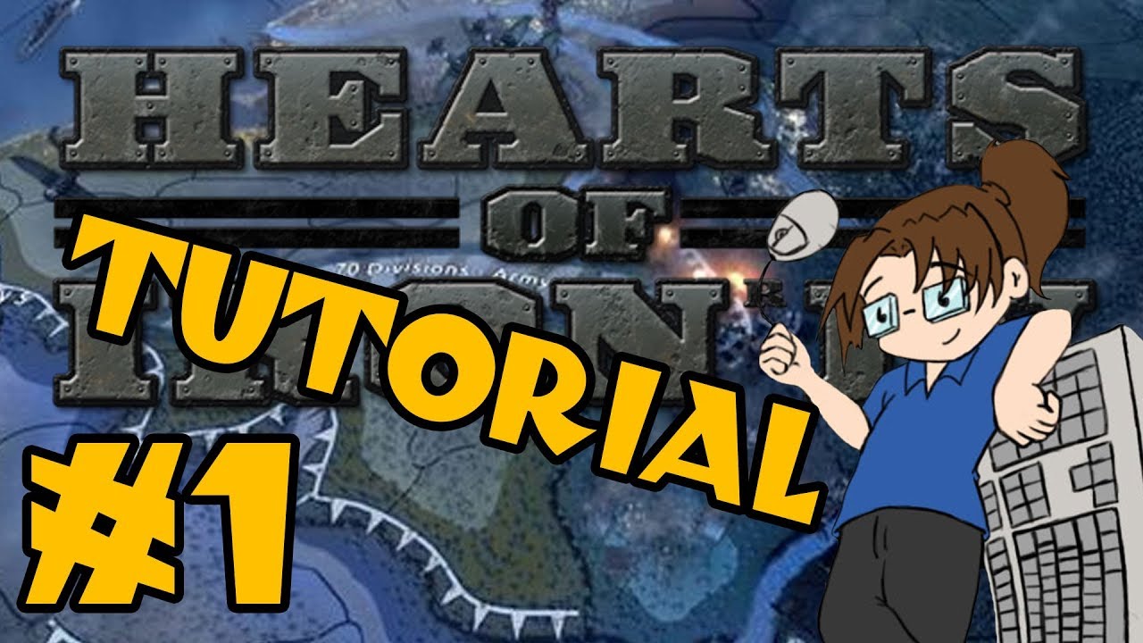 Hearts of Iron IV: Tutorial for Complete Beginners! - 1/7