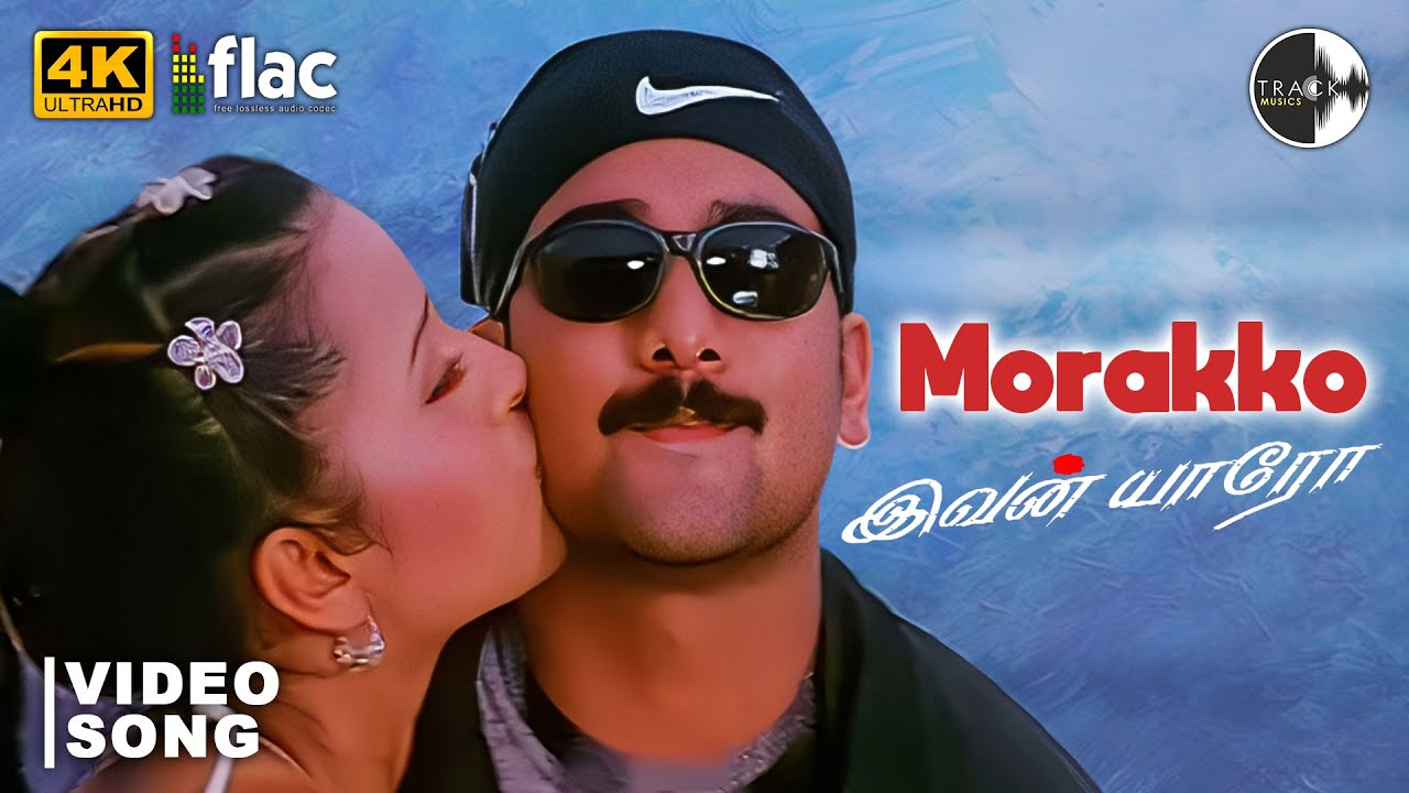 Morakko official 4k Video Song - Ivan Yaaro | Tarun Kumar | Reema Sen | Yugabharathi | Deena | TMI