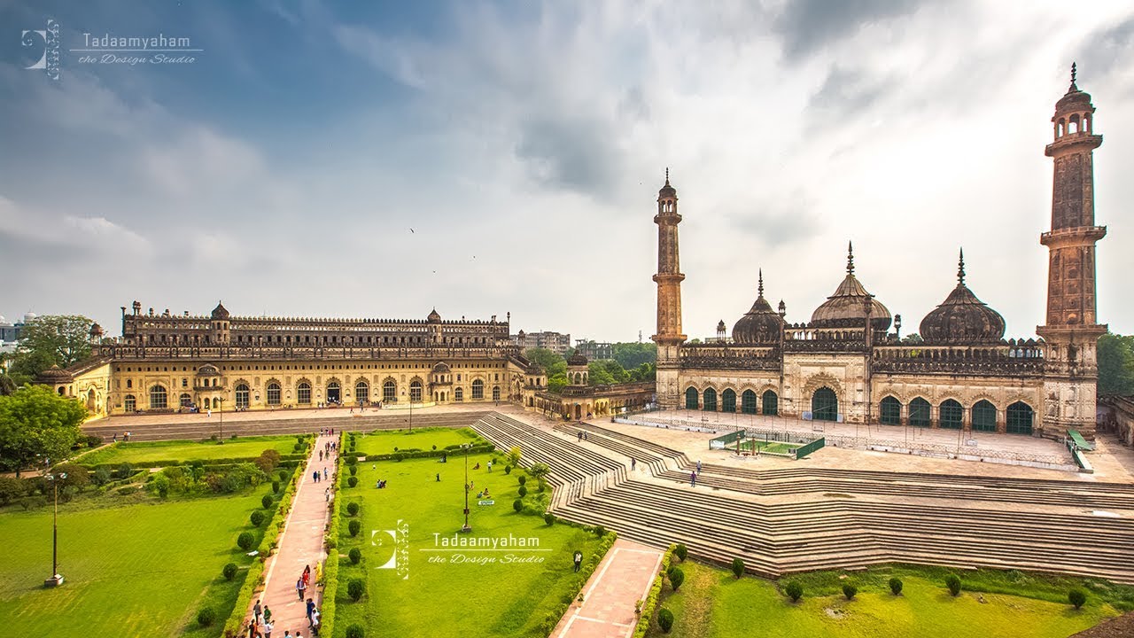 The Heritage Arc: Lucknow in Time-Lapse | UP Tourism
