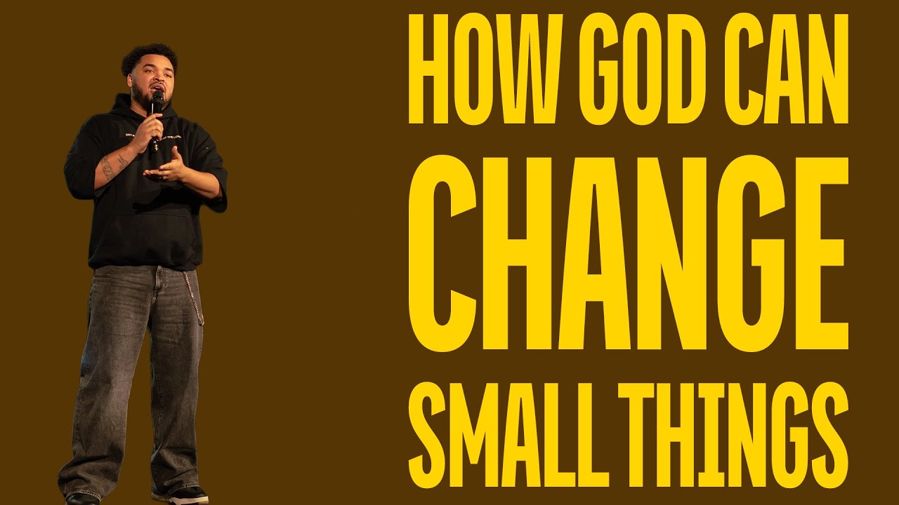 How God Can Change Small Things l Pastor Matthew K. Thompson Jr.