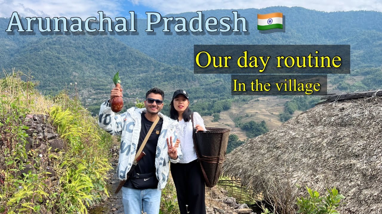 Day routine here in the village of Arunachal Pradesh India | Northeast Indian village life