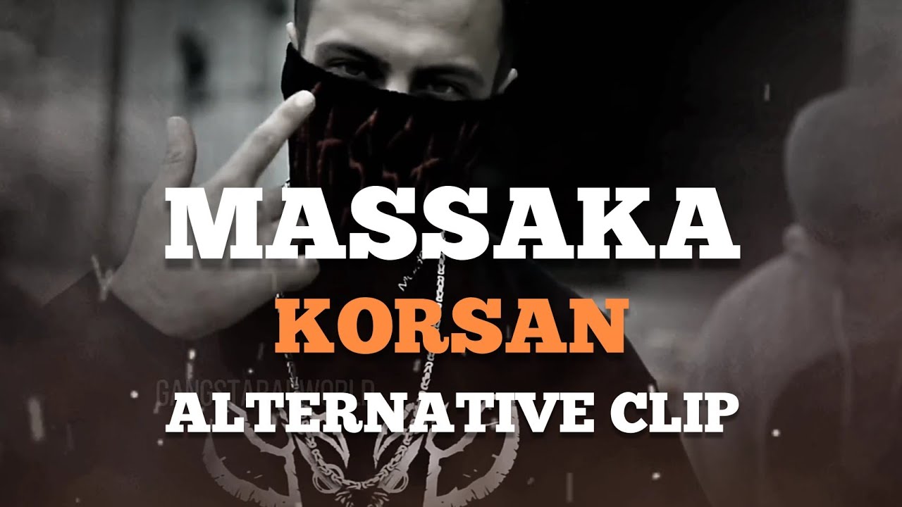 Massaka 36 - KORSAN (İnOffiziell Alternative Clip)