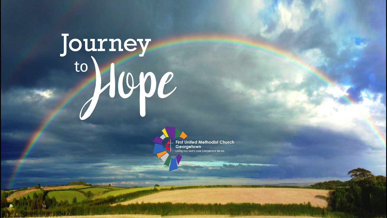 3-15-20 Worship Service "Journey to Hope"
