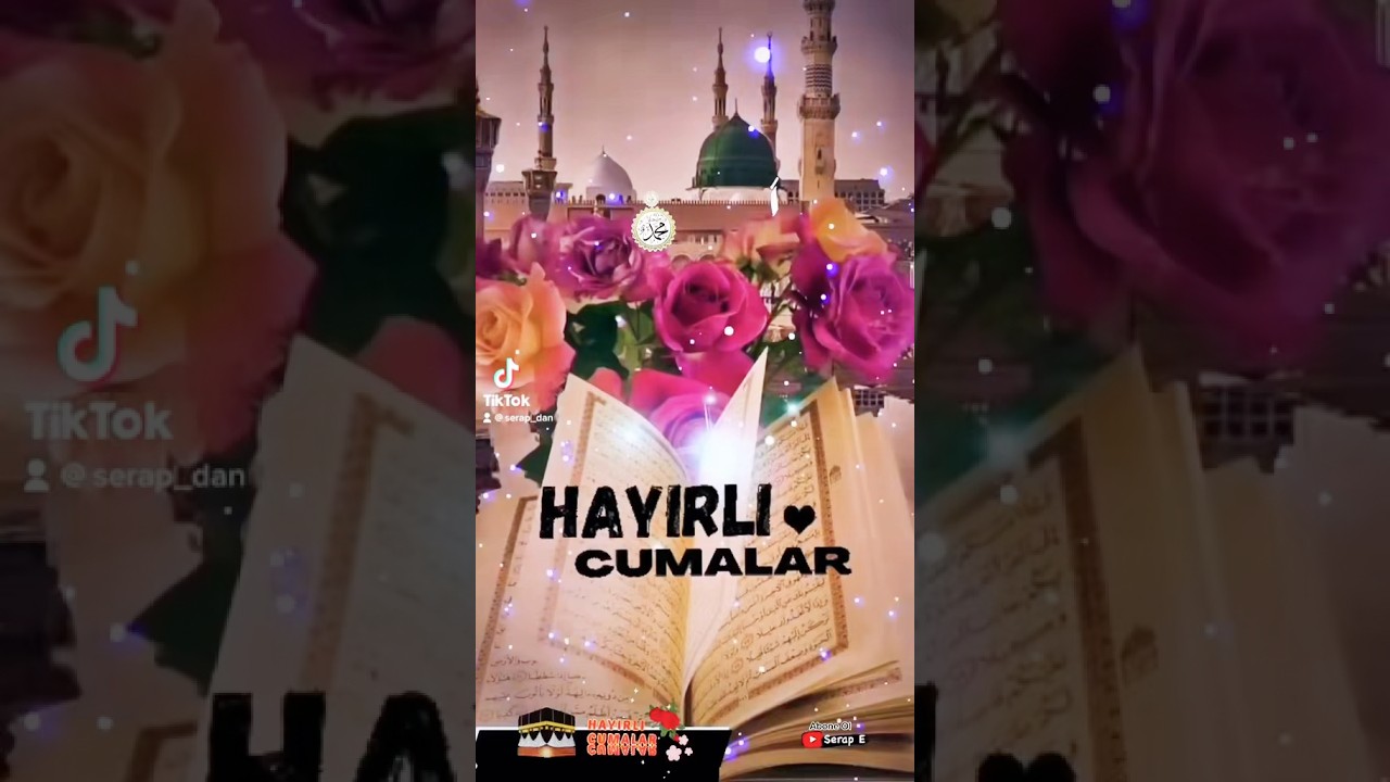 En Yeni Cuma Mesajları🌹Hayırlı Cumalar🤲Cumanız M&uuml;barek Olsun❤️
