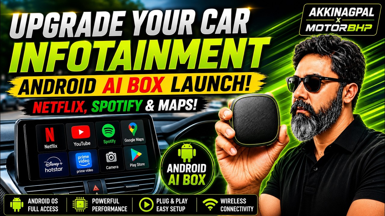 Watch Netflix & YouTube in Your Car! 🚗 | Exclusive Akkinagpal x Motor Bhp AI Box Launch
