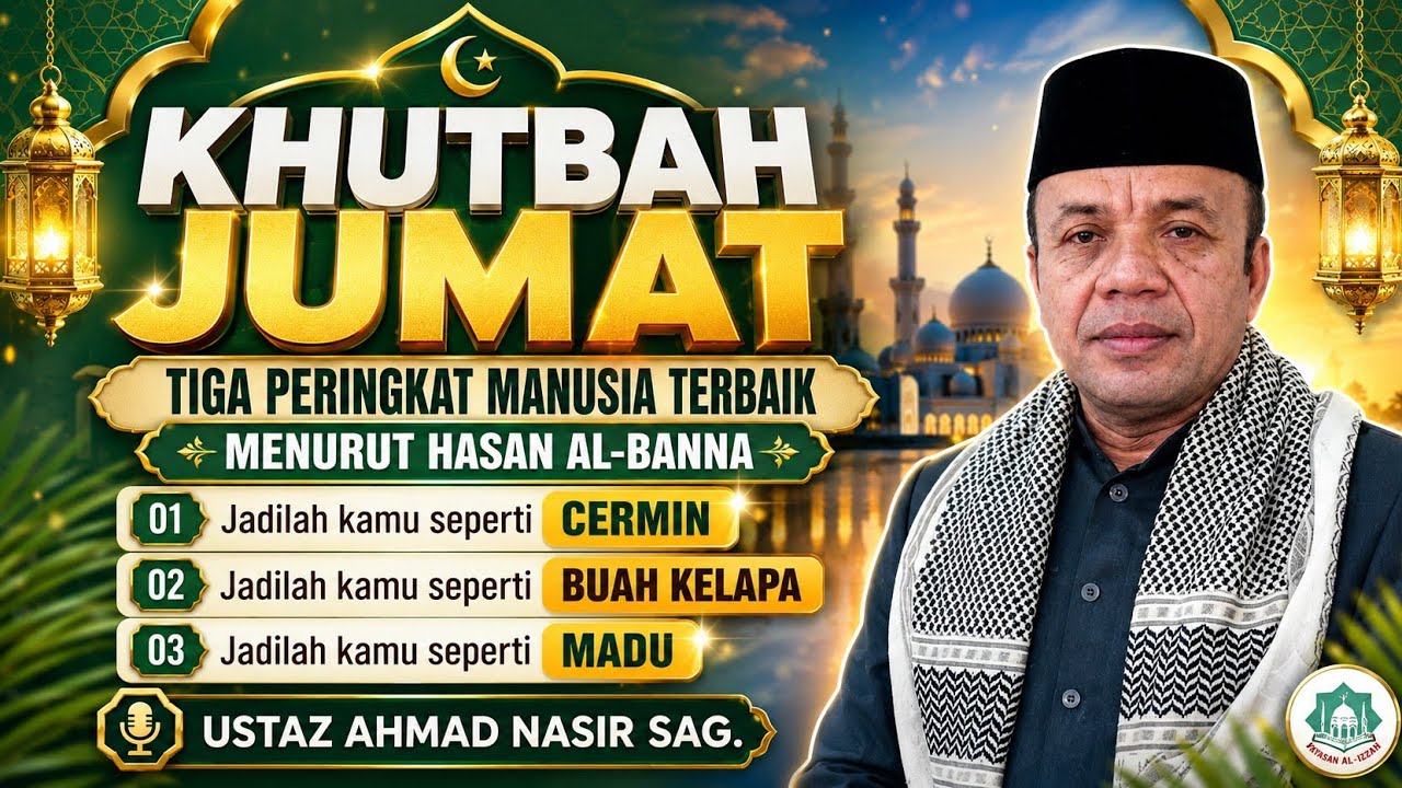 Khutbah jumat : tiga peringkat manusia terbaik 