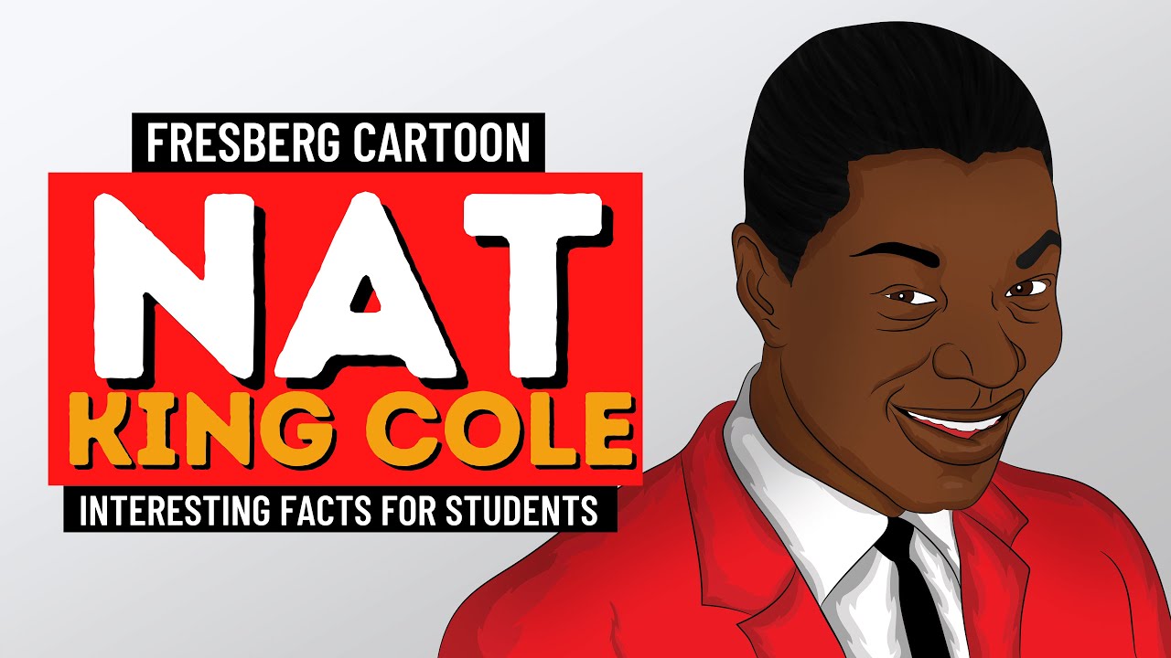 The Unforgettable Nat King Cole Biography | Black History Facts