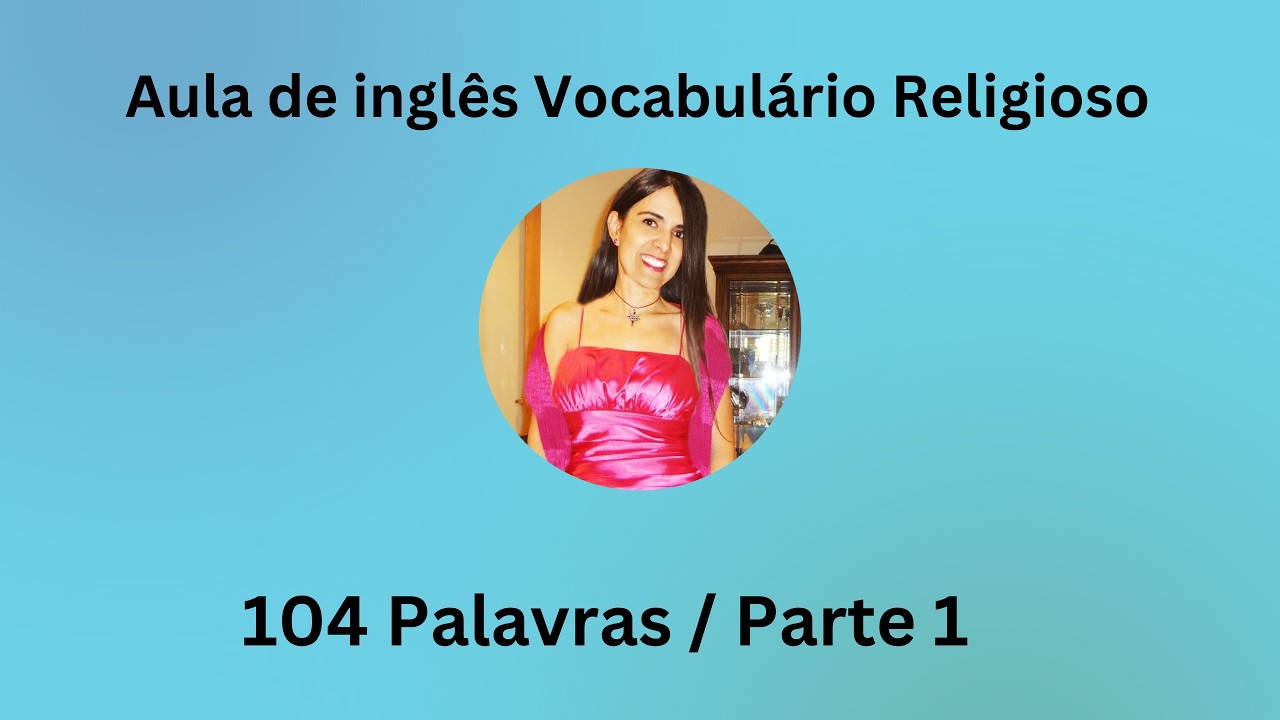Vocabulário inglês de palavras religiosas / Religious Vocabulary in English