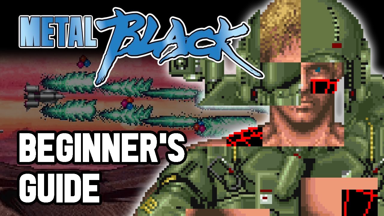Having trouble with Metal Black? 1CC Guide + Review!