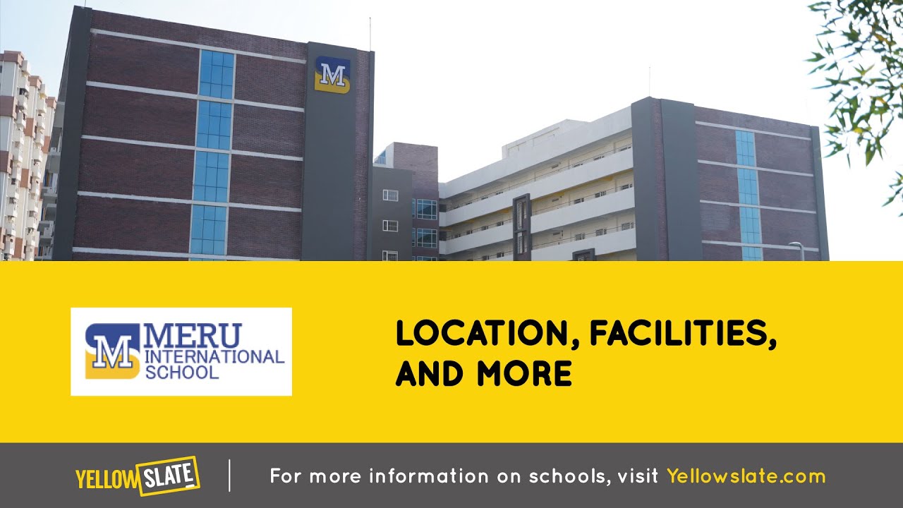 Meru International School - Academics, Curriculum, Amenities and more