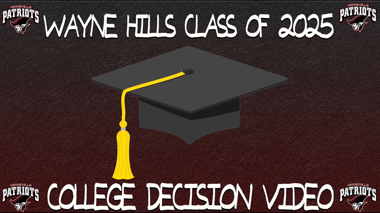 Wayne Hills Class of 2025 College Decision Video