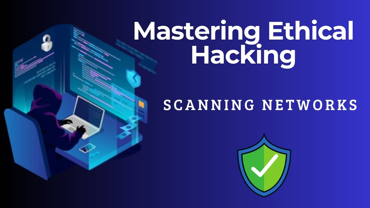 4.Scanning Networks | Ethical Hacking