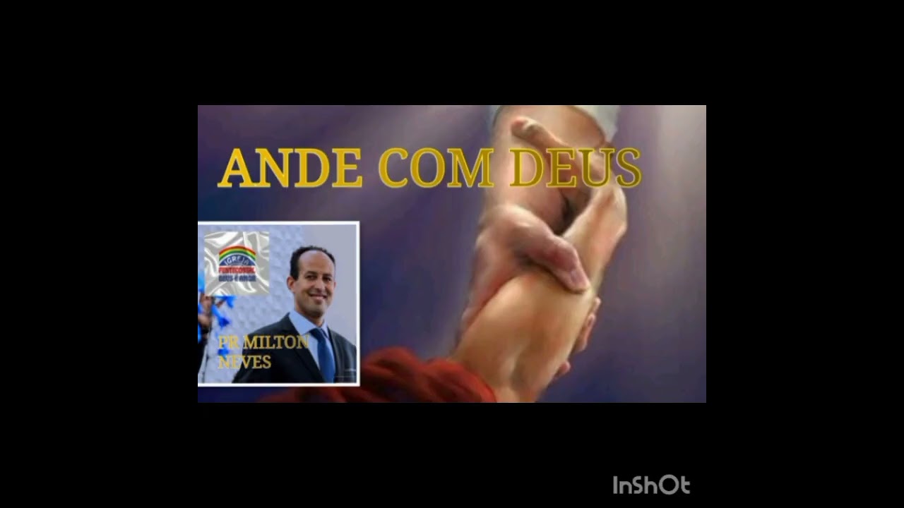 PR MILTON NEVES - ANDE COM DEUS #ipda #sãdoutrina #evangelho #salvação #palavradedeus #fé #paz #fe