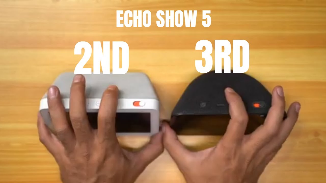 Echo show 5 2nd gen and Echo show 5 3rd gen quick comparison