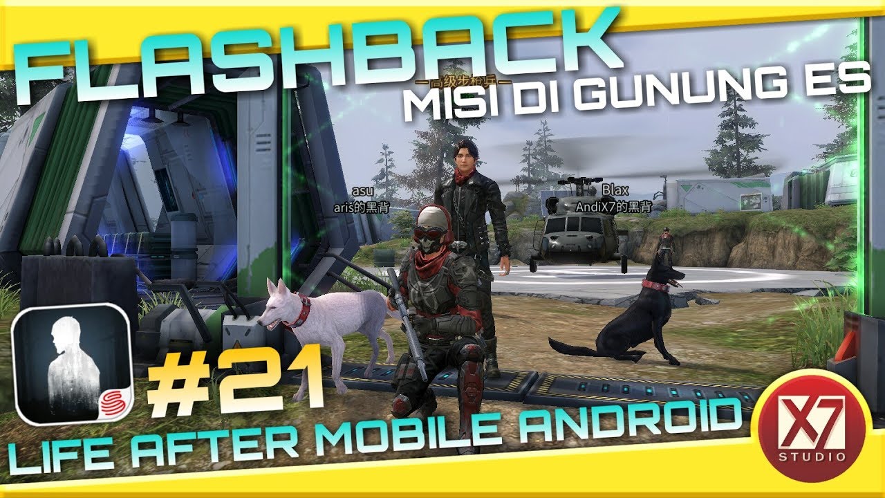 FLASHBACK MISI DI GUNUNG ES #21 | LIFE AFTER ANDROID | INDONESIA
