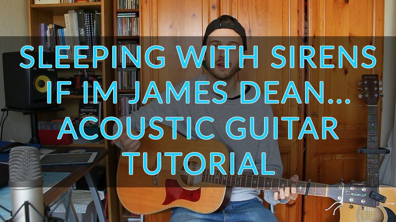Sleeping With Sirens - If I'm James Dean, Then You're Audrey Hepburn - Acoustic Guitar Tutorial