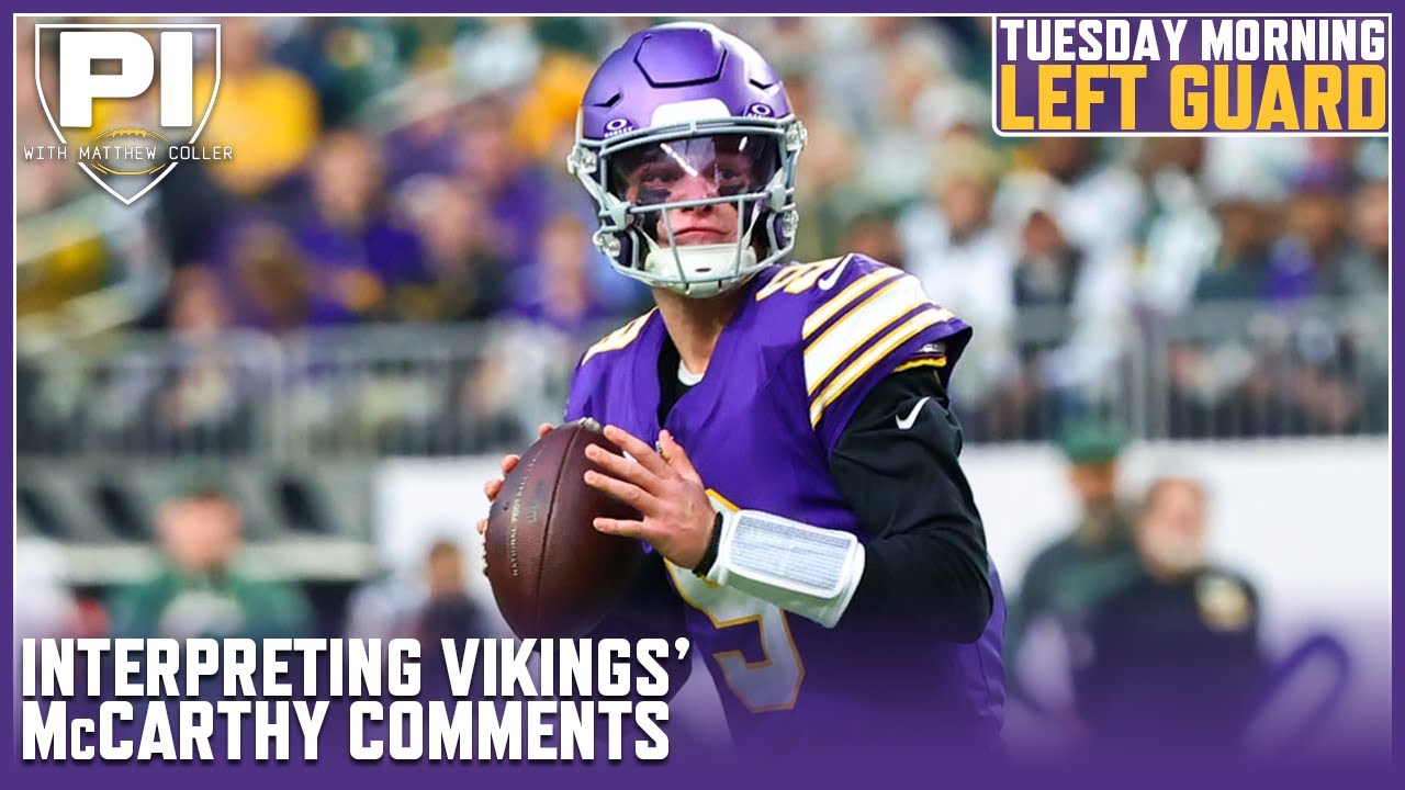 Jeremiah Sirles interprets Vikings JJ McCarthy comments