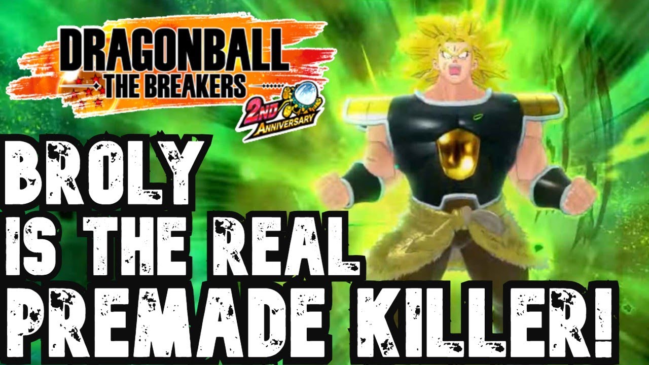 The BEST Counter to Premades is Broly! (he doesn't even need Buffs..)