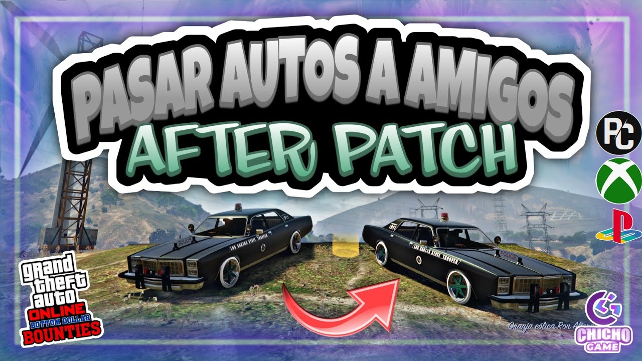| AFTER PATCH | Como Pasar Autos a Amigos | GTA 5 ONLINE | ALL PLATFORM | GCTF GLITCH | CHICHO GAME